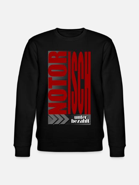 Notoriously Underpaid Wage Job Saying - Stanley/Stella CHANGER Unisex Organic Sweatshirt - black