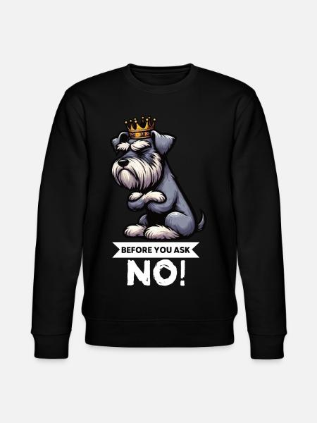 Before You Ask Schnauzer Riesenschnauzer   - Stanley/Stella Unisex Bio-Sweatshirt CHANGER  - Schwarz