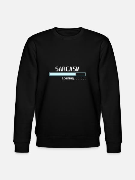 Sarcasm invites ... funny gift T-shirt - Stanley/Stella CHANGER Unisex Organic Sweatshirt - black
