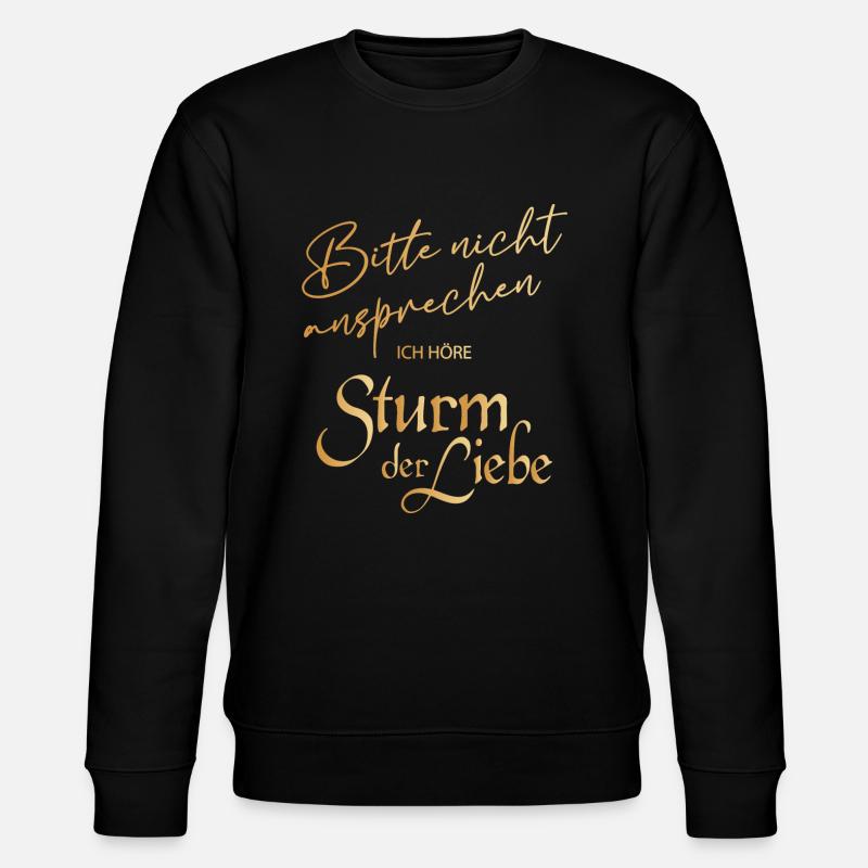 Sturm Der Liebe Bitte Nicht Ansprechen Podcast - Stanley/Stella Unisex Bio-Sweatshirt CHANGER - Schwarz
