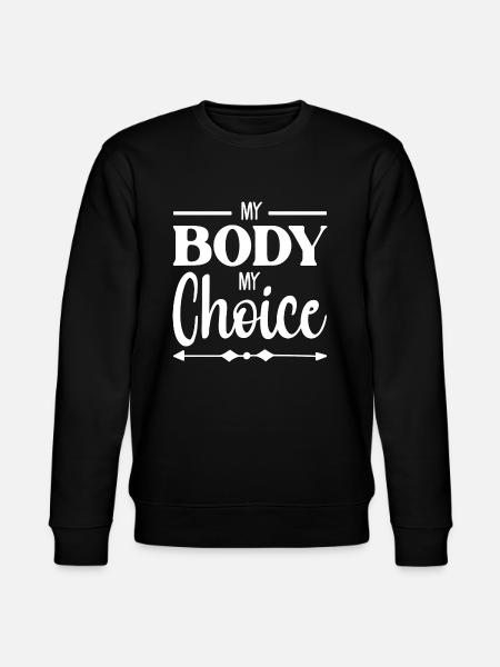 My Body My Decision - Stanley/Stella CHANGER Unisex Organic Sweatshirt - black
