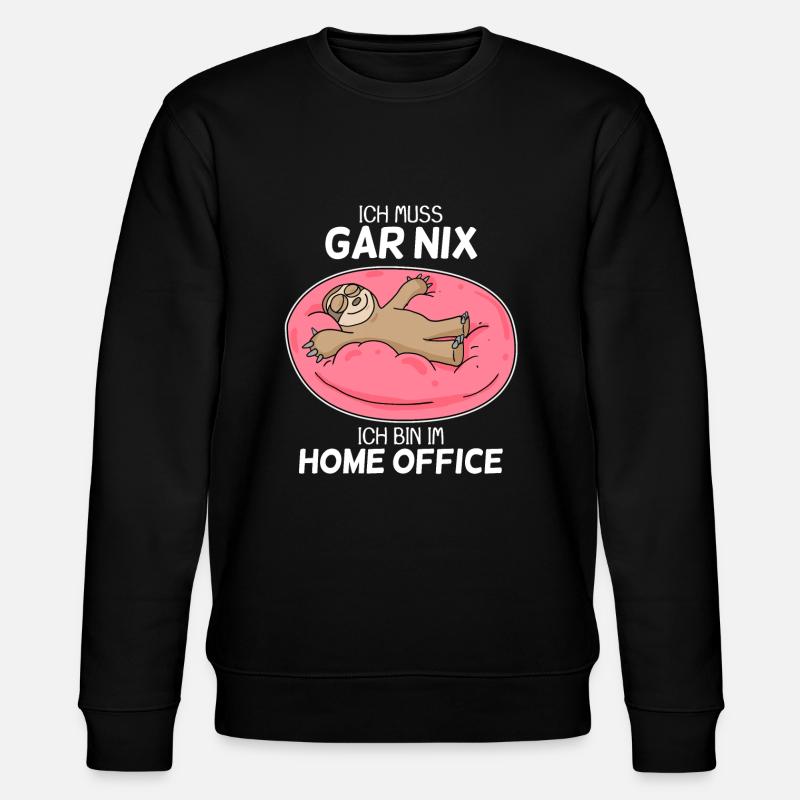 Home Office Spruch - Stanley/Stella Unisex Bio-Sweatshirt CHANGER - Schwarz