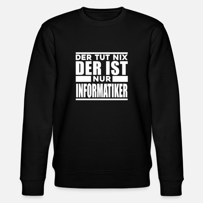 Informatiker - Stanley/Stella Unisex Bio-Sweatshirt CHANGER  - Schwarz