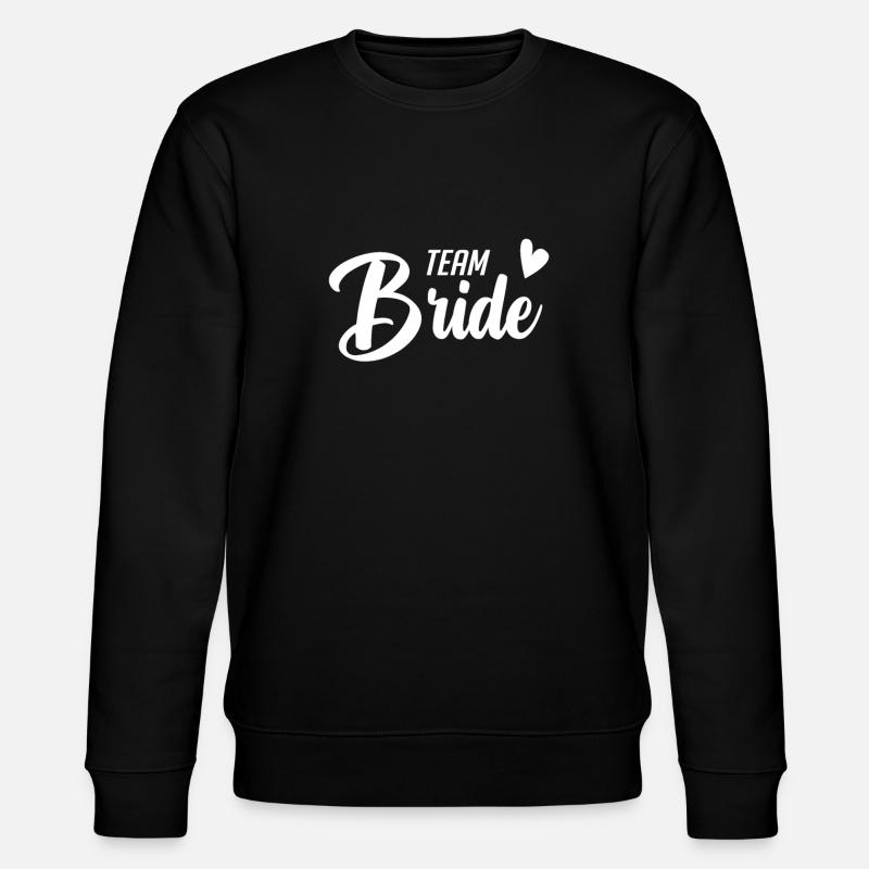 Team Bride - Stanley/Stella CHANGER Unisex Organic Sweatshirt - black