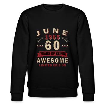 Original June 1965 Vintage 1965 60th Birthday 60 - Stanley/Stella CHANGER Unisex Organic Sweatshirt - black - Front - Nik (191cm) & Marisol (170cm)
