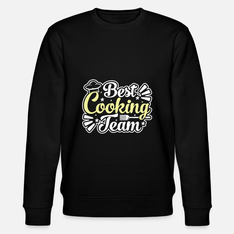 Meilleure équipe de cuisine - Sweat bio CHANGER Stanley/Stella Unisexe - noir