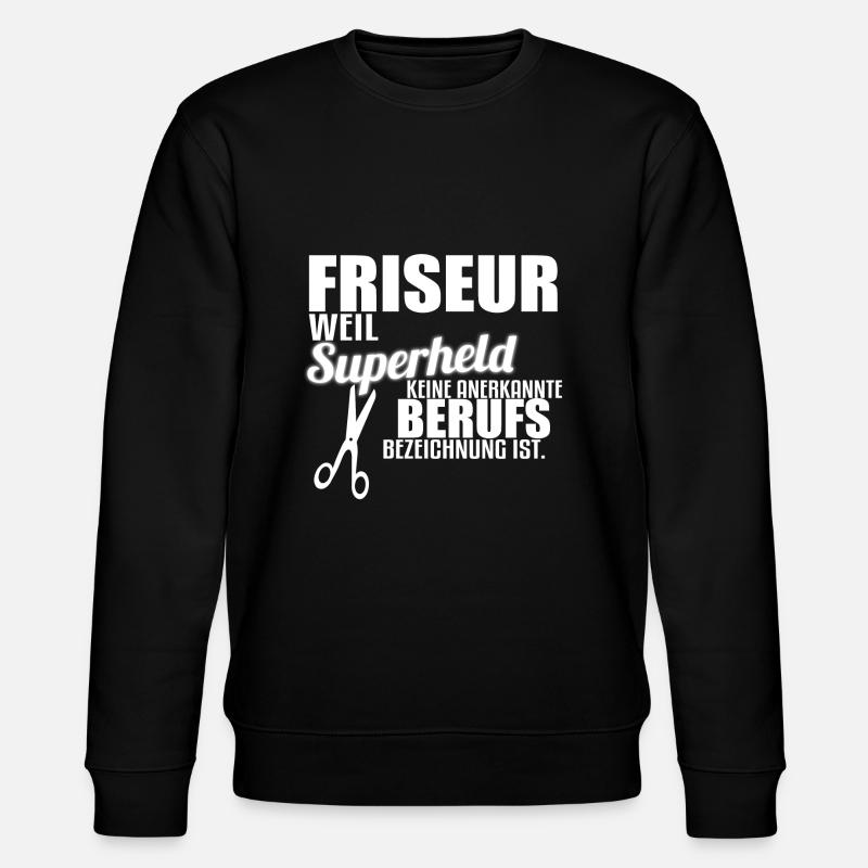 Friseur Friseurin - Stanley/Stella Unisex Bio-Sweatshirt CHANGER  - Schwarz
