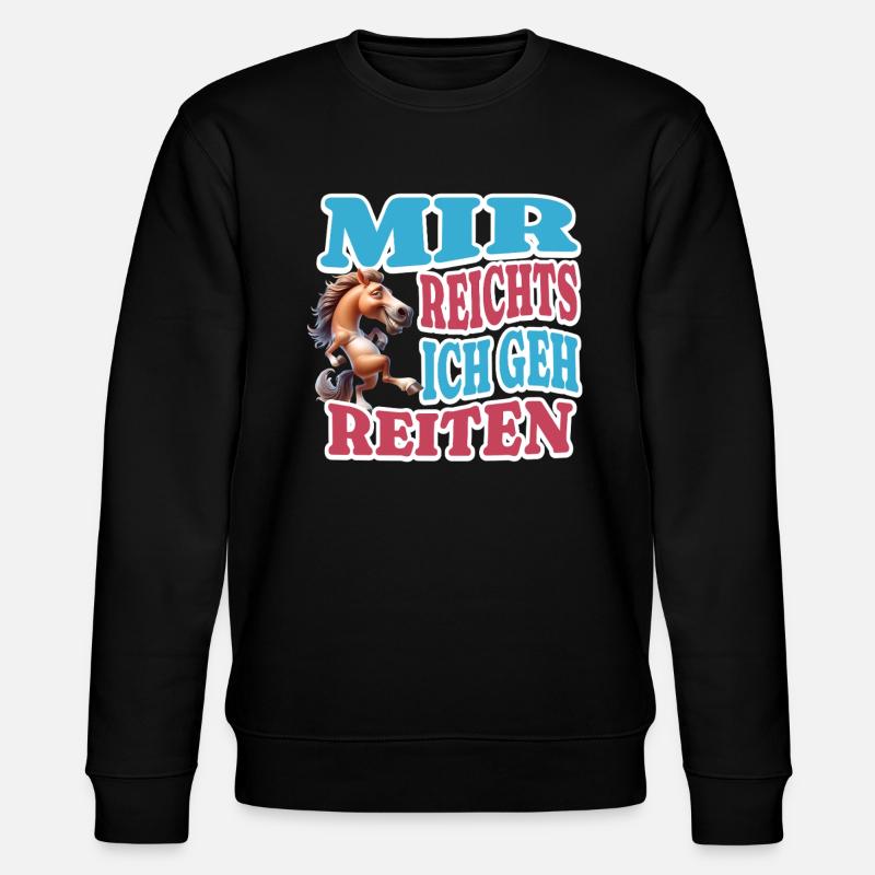 Mir reicht's Reiten - Stanley/Stella Unisex Bio-Sweatshirt CHANGER  - Schwarz