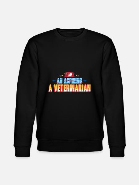 Vet - I Am A Veterinarian - Stanley/Stella CHANGER Unisex Organic Sweatshirt - black