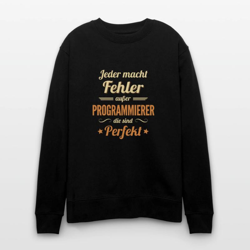 Programmierer sind Perfekt Coder Engineer Stanley/Stella CHANGER Unisex Organic Sweatshirt