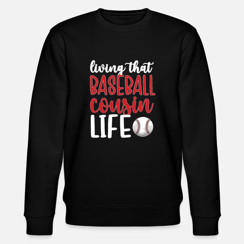 Proud Baseball Cousin Baseball Player Cousin - Stanley/Stella CHANGER Unisex Organic Sweatshirt - black