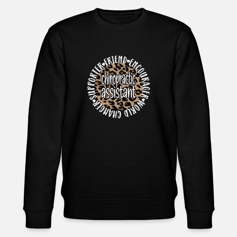 Chiropractic Assistant Chiropractic Assistant - Stanley/Stella CHANGER Unisex Organic Sweatshirt - black