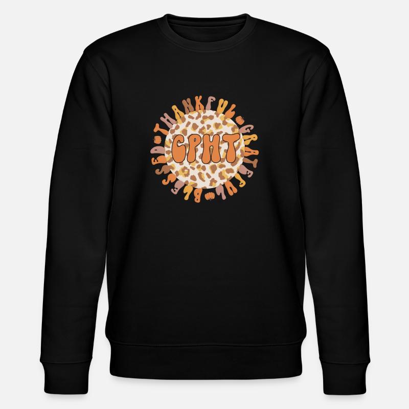CPhT Thanksgiving Certified Pharmacy Technician - Stanley/Stella CHANGER Unisex Organic Sweatshirt - black