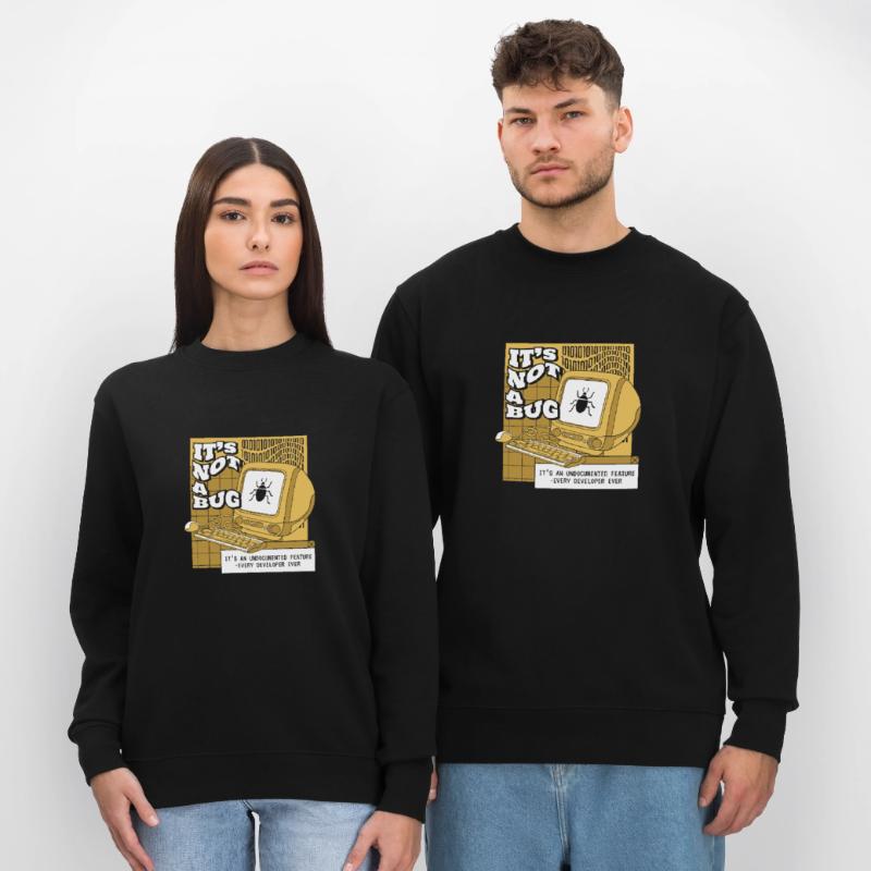 It's Not A Bug Undocumented Feature Developer Stanley/Stella Unisex Bio-Sweatshirt CHANGER 