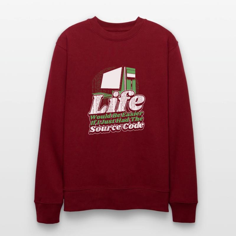 Life Would Be Easier Developer Coder Programmierer Stanley/Stella Unisex Bio-Sweatshirt CHANGER 