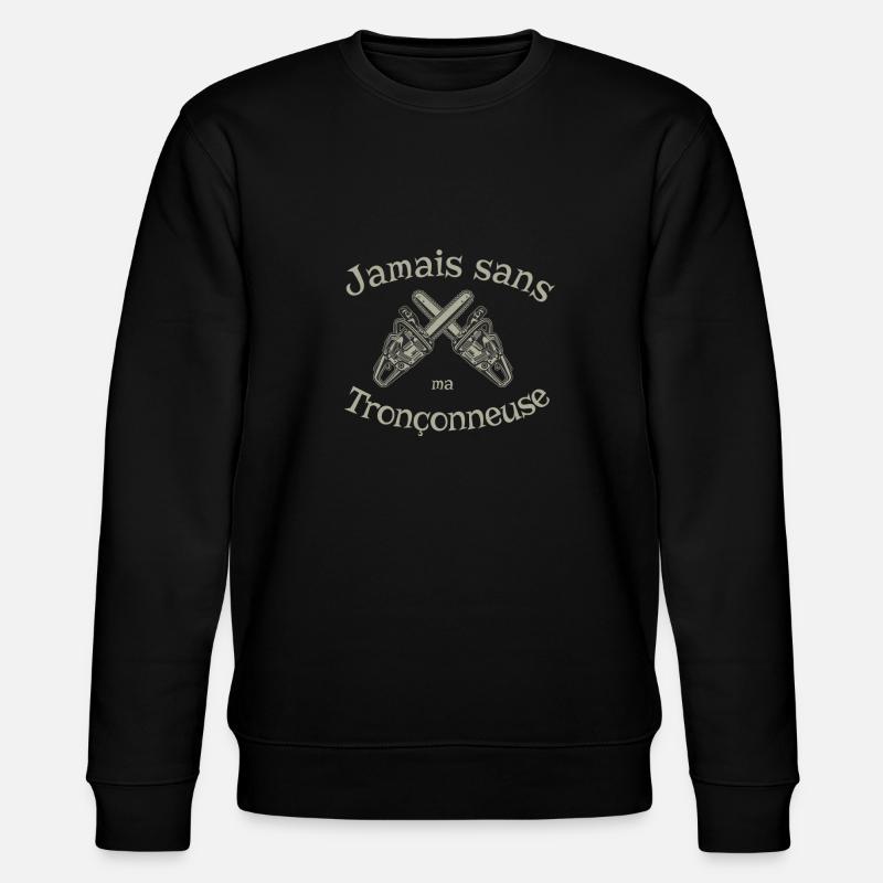 Never without my chainsaw - Stanley/Stella CHANGER Unisex Organic Sweatshirt - black