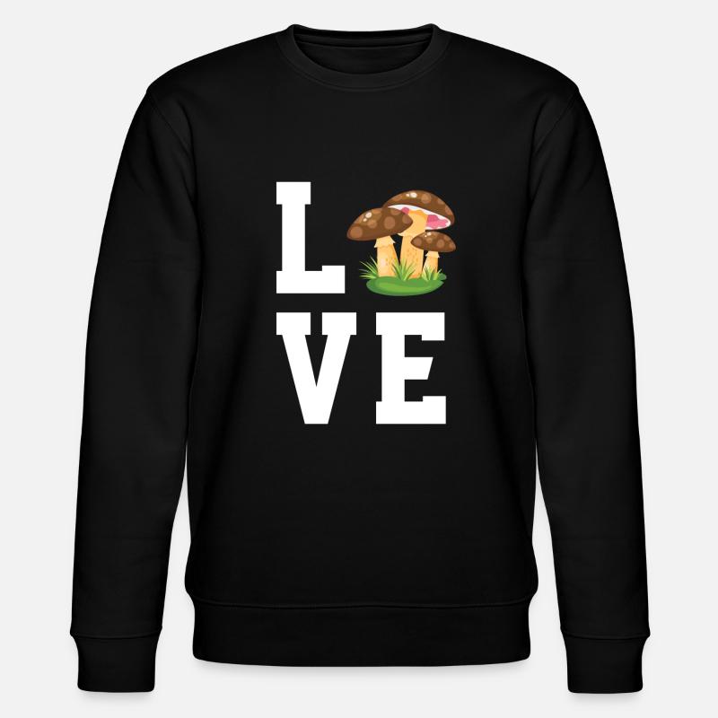 J’adore les champignons - Sweat bio CHANGER Stanley/Stella Unisexe - noir