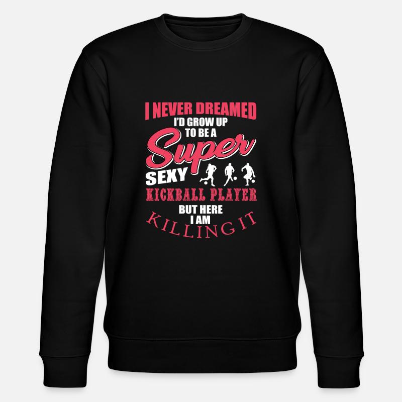Cadeau kickball player - Sweat bio CHANGER Stanley/Stella Unisexe - noir