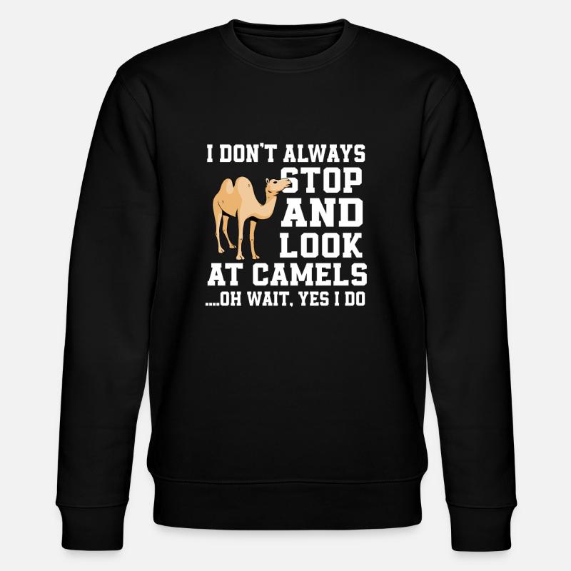Funny camel proverb - Stanley/Stella CHANGER Unisex Organic Sweatshirt - black