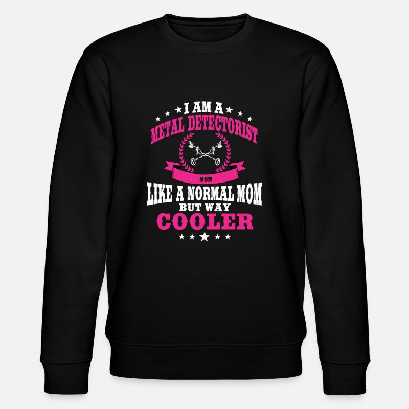 Funny Detectorists Mama - Stanley/Stella CHANGER Unisex Organic Sweatshirt - black