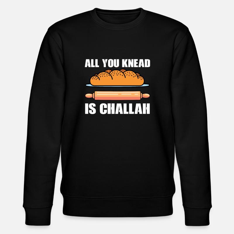 Challah Baking - Stanley/Stella CHANGER Unisex Organic Sweatshirt - black