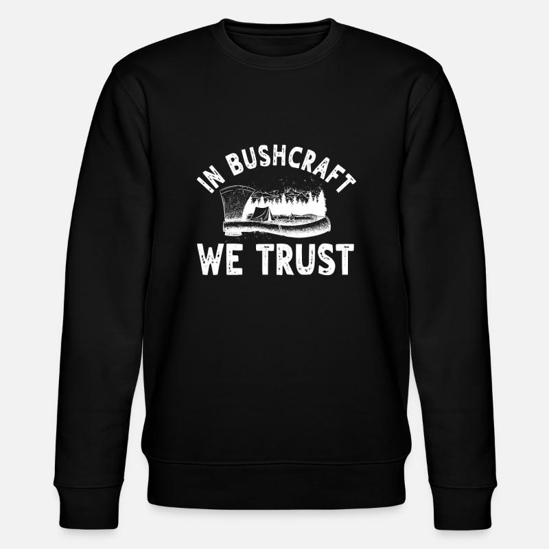 We trust in Bushcraft - Stanley/Stella CHANGER Unisex Organic Sweatshirt - black