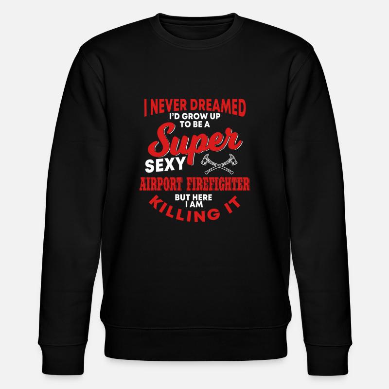 Drôle de pompier d’aéroport - Sweat bio CHANGER Stanley/Stella Unisexe - noir