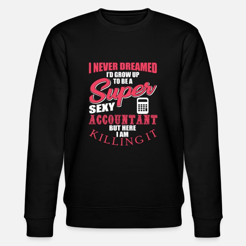 Drôle de comptable amusant - Sweat bio CHANGER Stanley/Stella Unisexe - noir