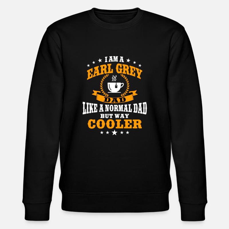 Cadeau Earl Grey Papa - Sweat bio CHANGER Stanley/Stella Unisexe - noir