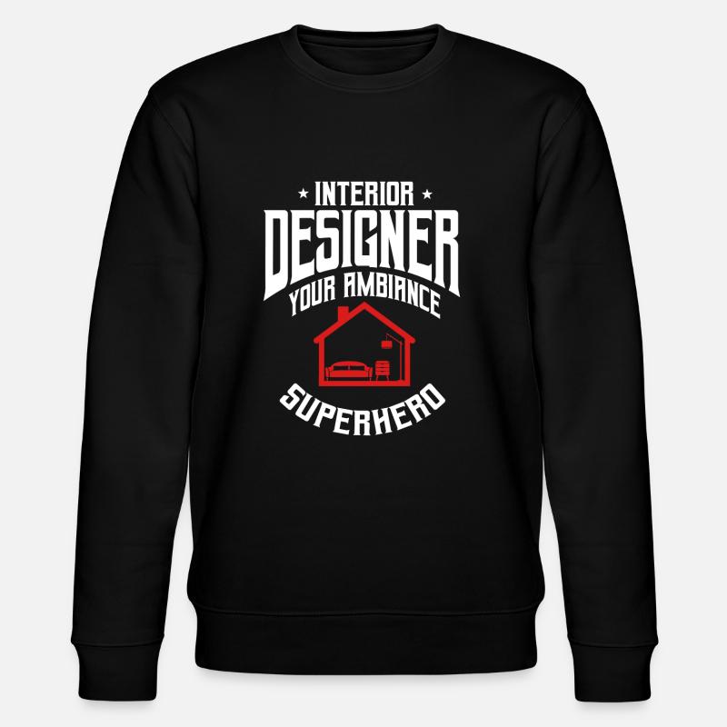 Design drôle d’architecte d’intérieur - Sweat bio CHANGER Stanley/Stella Unisexe - noir