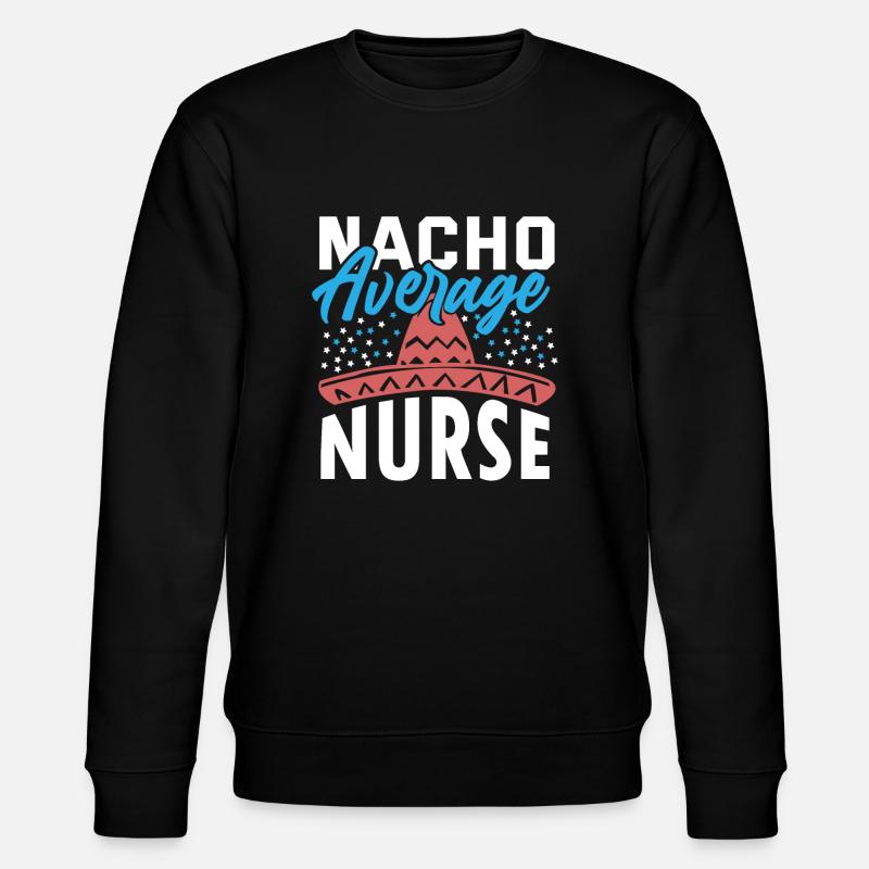 Mexikanisches Essen Cinco De Mayo Krankenschwester - Stanley/Stella Unisex Bio-Sweatshirt CHANGER  - Schwarz