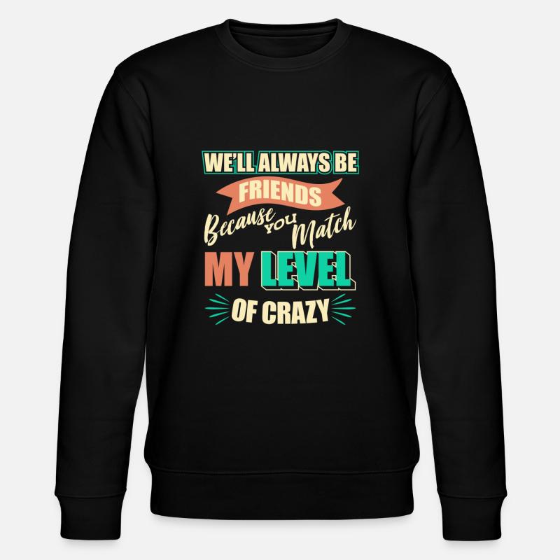 Freund Beste Freunde - Stanley/Stella Unisex Bio-Sweatshirt CHANGER  - Schwarz