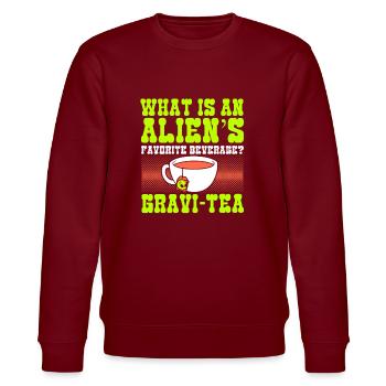 What Is An Aliens Favorite Beverage? Gravi-tea - Stanley/Stella CHANGER Unisex Organic Sweatshirt - burgundy - Front - Nik (191cm) & Marisol (170cm)