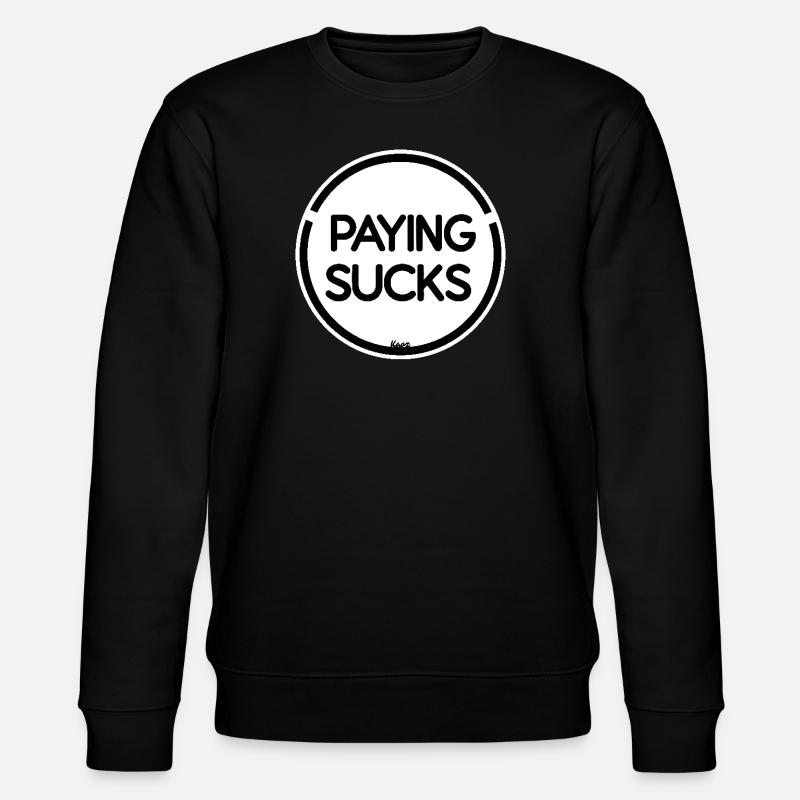 Payer, c’est bête - Sweat bio CHANGER Stanley/Stella Unisexe - noir