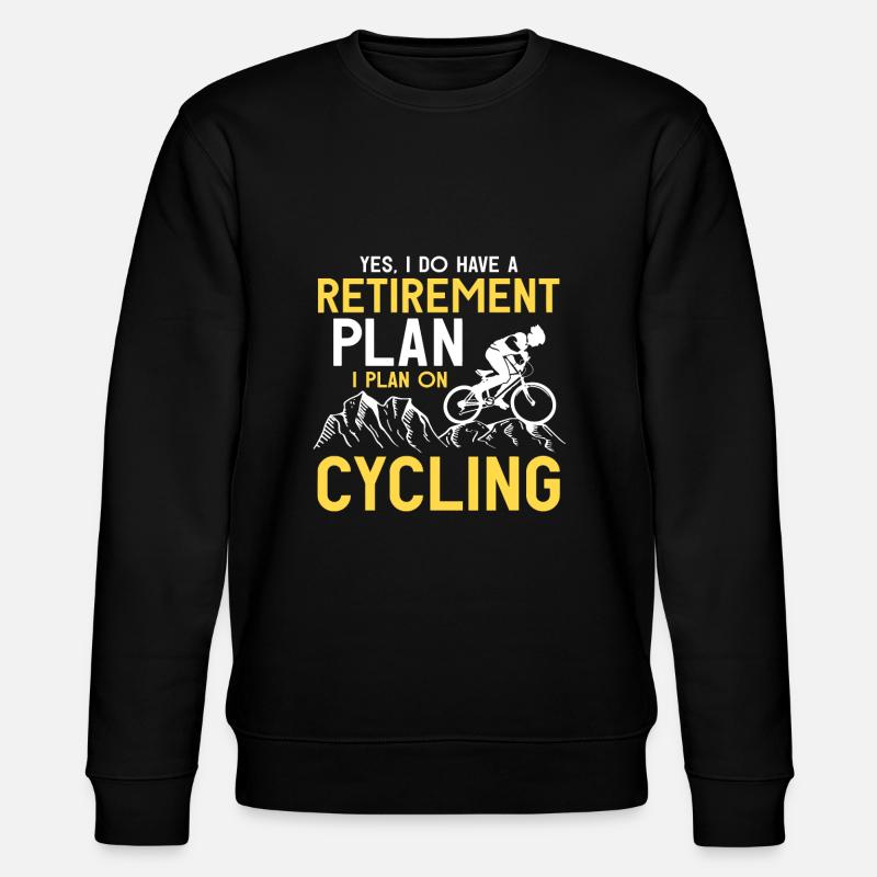 Retirement Plan Bicycle Cycling - Stanley/Stella CHANGER Unisex Organic Sweatshirt - black