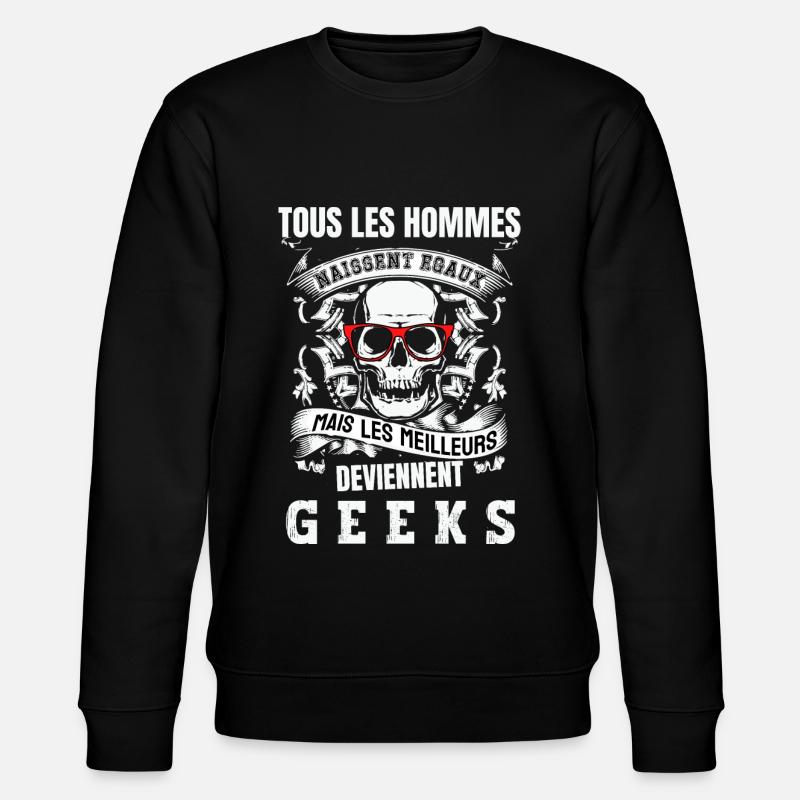 les meilleurs deviennent geeks - Sweat bio CHANGER Stanley/Stella Unisexe - noir