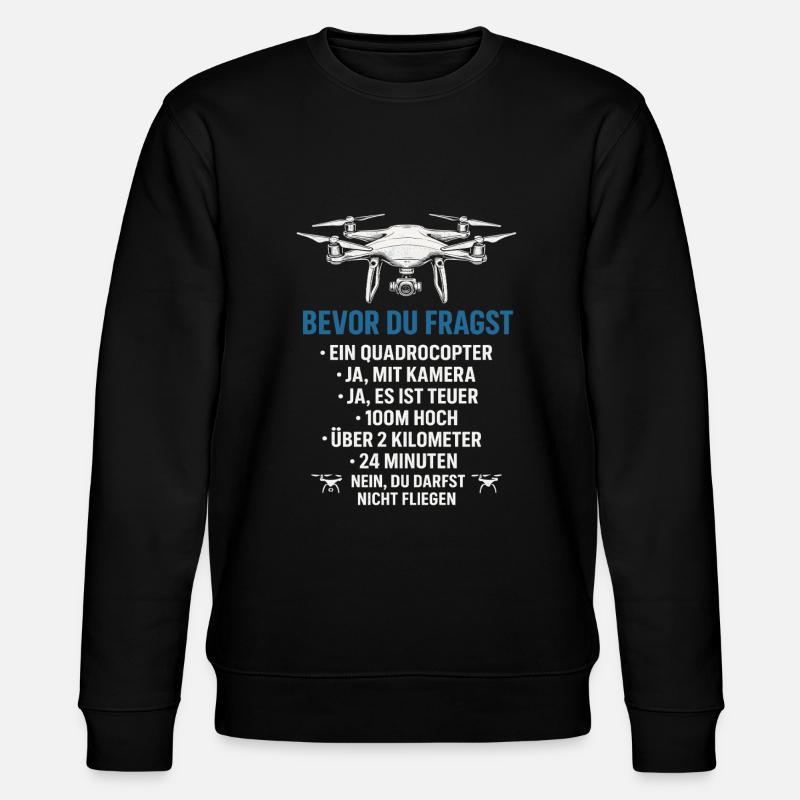Drone quadricoptère drôle de dicton - Sweat bio CHANGER Stanley/Stella Unisexe - noir
