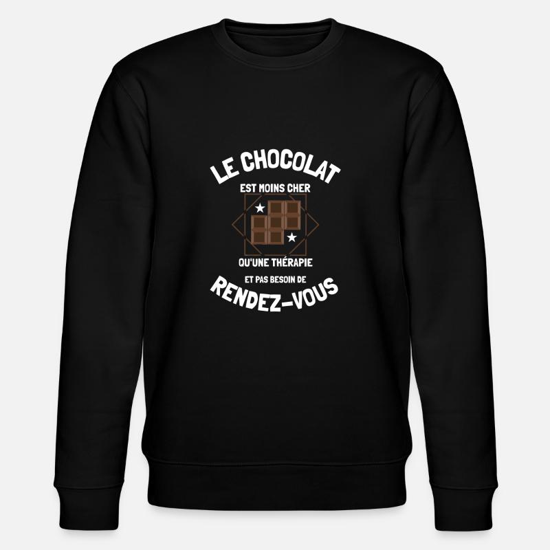 Le chocolat est moins cher qu'une thérapie humour - Sweat bio CHANGER Stanley/Stella Unisexe - noir
