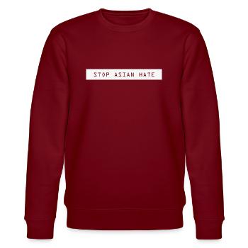 Stoppt Asiatische Hassverbrechen Stop asian hate - Stanley/Stella Unisex Bio-Sweatshirt CHANGER  - Burgunderrot - Vorne - Nik (191cm) & Marisol (170cm)