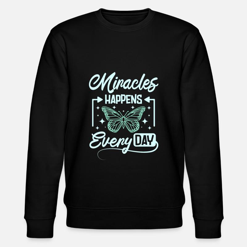 Miracles happens every day - Stanley/Stella Unisex Bio-Sweatshirt CHANGER  - Schwarz