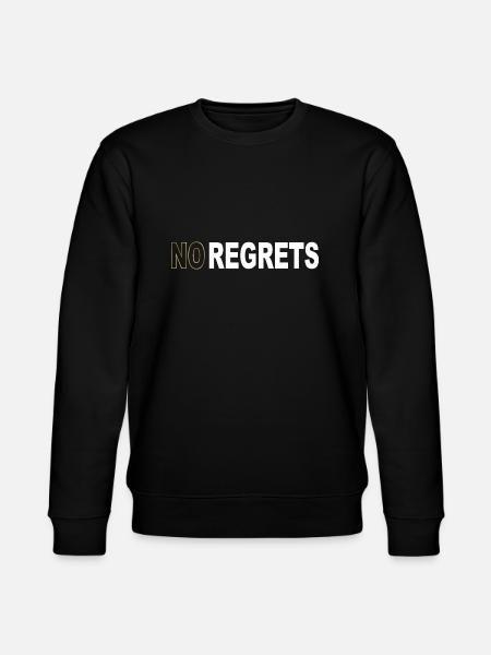 No regrets - Stanley/Stella CHANGER Unisex Organic Sweatshirt - black