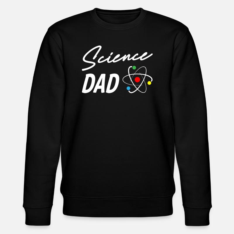 Science Dad - Stanley/Stella CHANGER Unisex Organic Sweatshirt - black