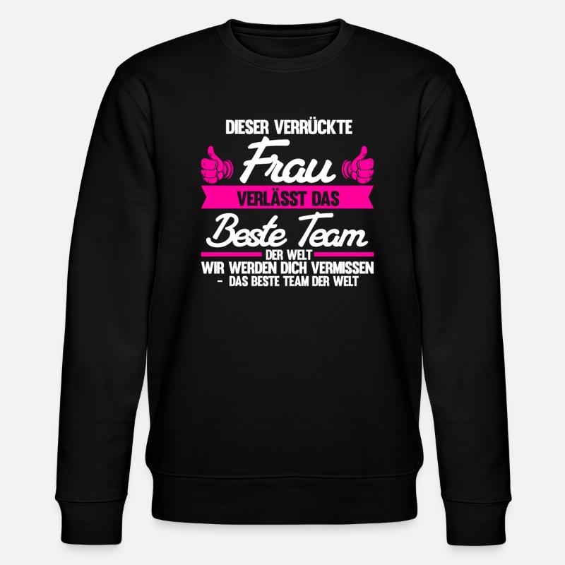 Abschied Kollegin Abschiedsparty Geschenk - Stanley/Stella Unisex Bio-Sweatshirt CHANGER  - Schwarz