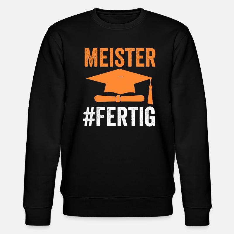Meister Prüfung Handwerker Geschenk - Stanley/Stella Unisex Bio-Sweatshirt CHANGER  - Schwarz