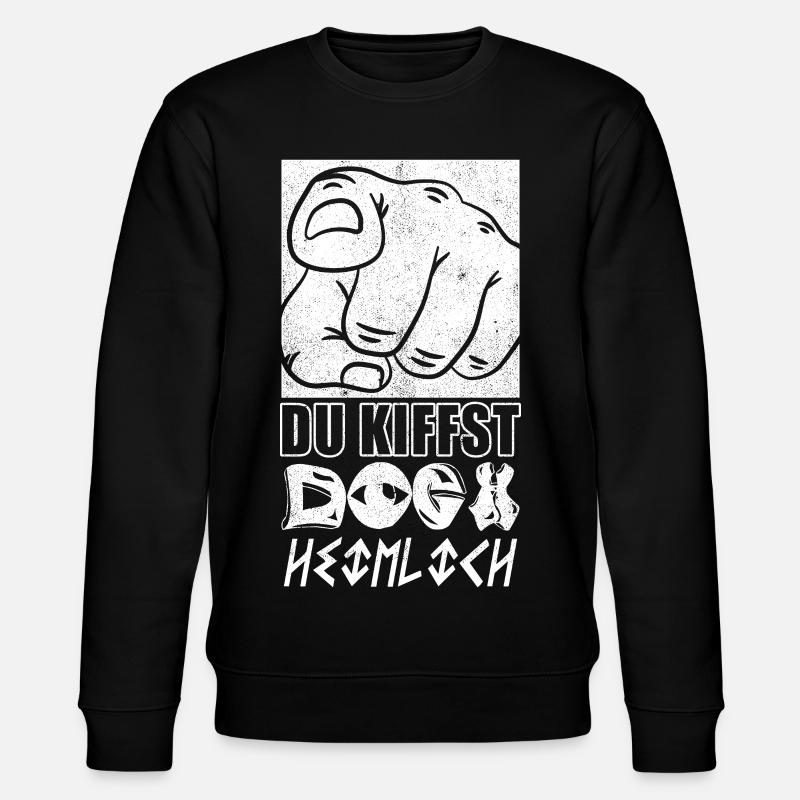Du Kiffst doch Heimlich - Stanley/Stella Unisex Bio-Sweatshirt CHANGER  - Schwarz