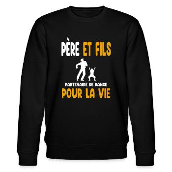 danse père et fils partenaire vie papa - Sweat bio CHANGER Stanley/Stella Unisexe - noir - Devant - Nik (191cm) & Marisol (170cm)