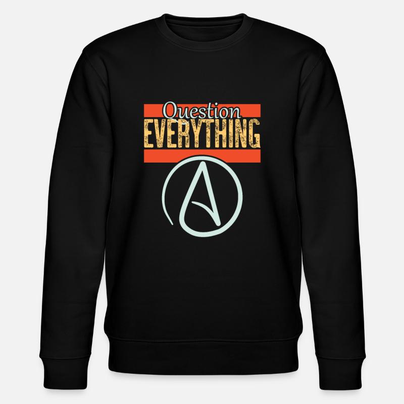 Question everything - Stanley/Stella CHANGER Unisex Organic Sweatshirt - black