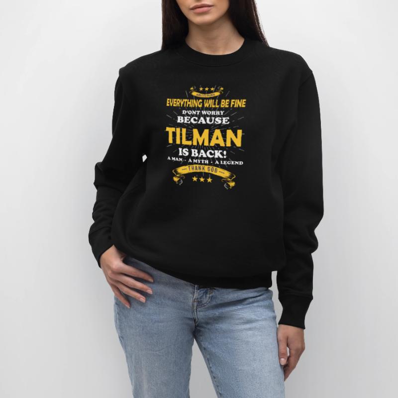 Everything will be fine Tilman Is back Stanley/Stella Unisex Bio-Sweatshirt CHANGER 