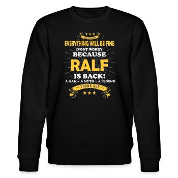 Everything will be fine Ralf Is back - Stanley/Stella Unisex Bio-Sweatshirt CHANGER  - Schwarz - Vorne - Nik (191cm) & Marisol (170cm)