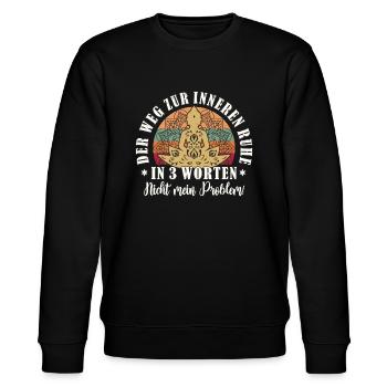 Ironie, Sarkasmus Spruch Nicht Mein Problem - Stanley/Stella Unisex Bio-Sweatshirt CHANGER  - Schwarz - Vorne - Nik (191cm) & Marisol (170cm)
